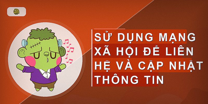 Sử dụng mạng xã hội để liên hệ và cập nhật thông tin